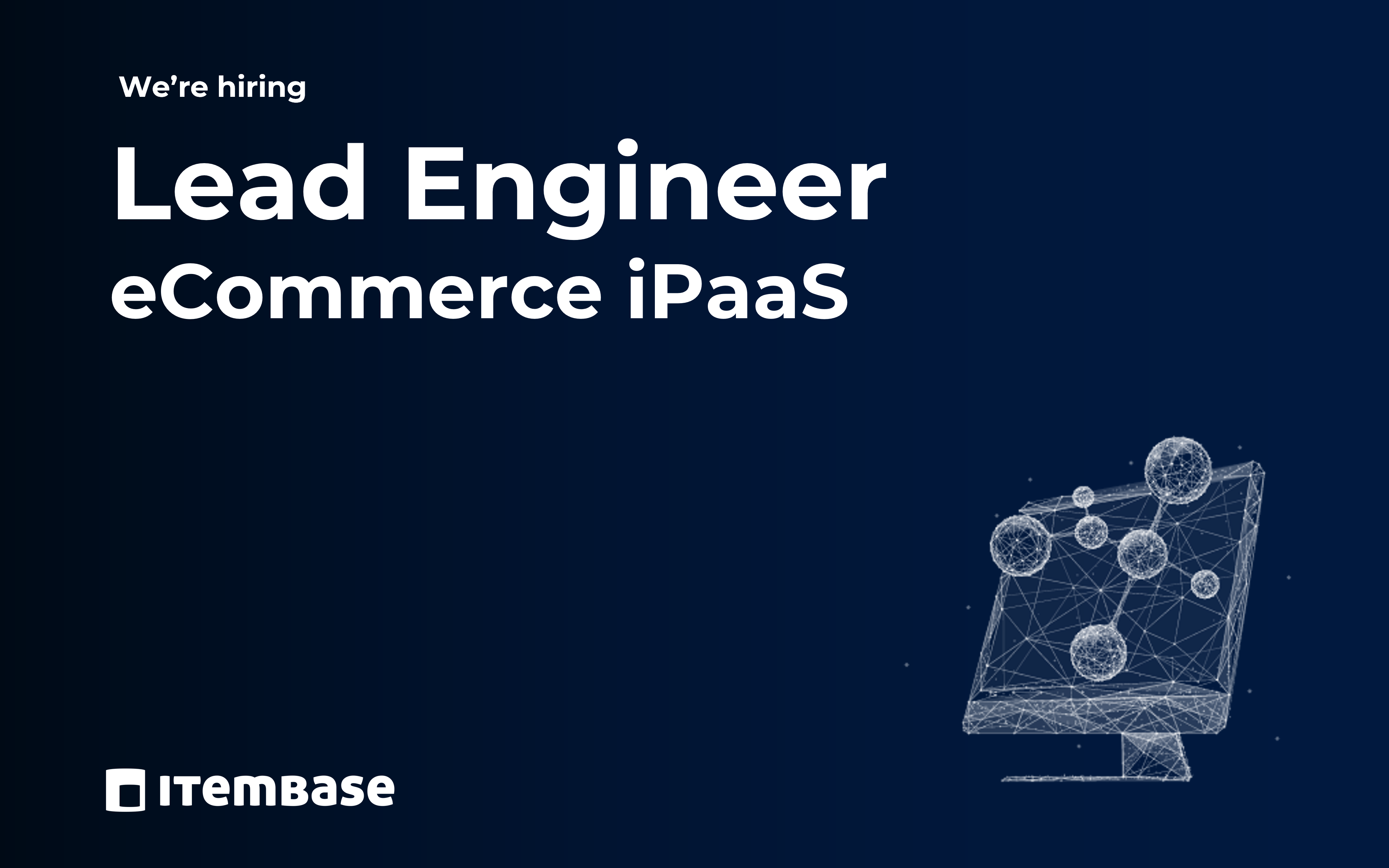 Open Position 010256- Itembase - Lead Engineer eCommerce iPaaS