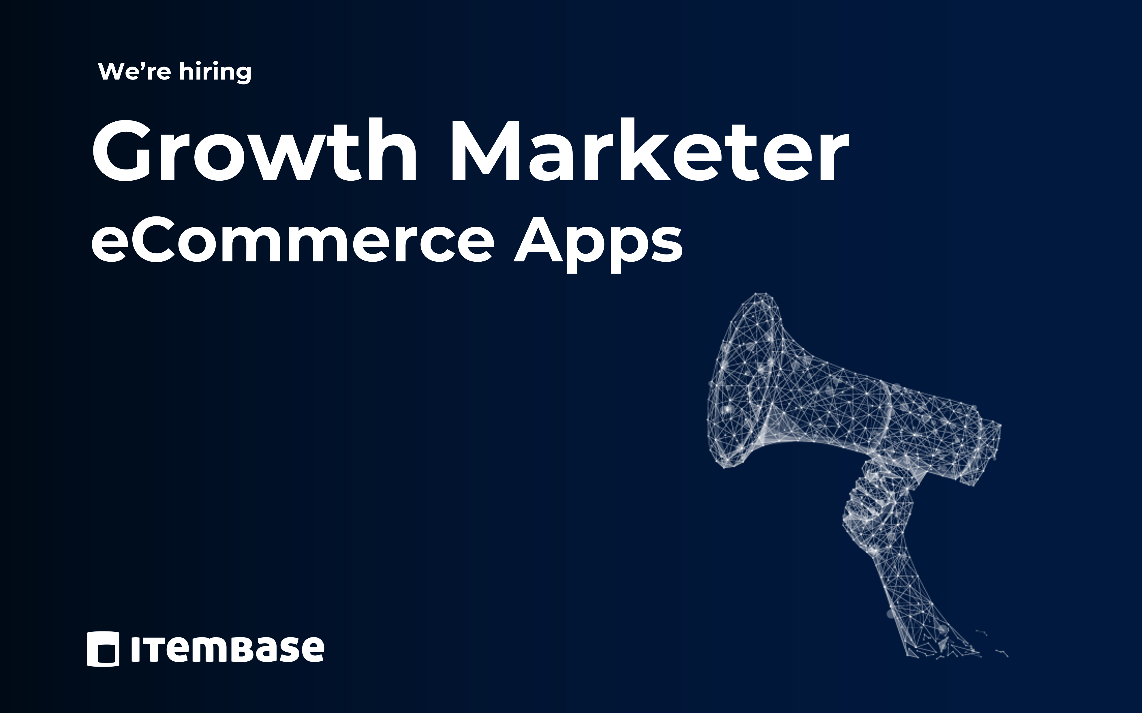 Open Position 010258- Itembase - Growth Marketer eCommerce Apps