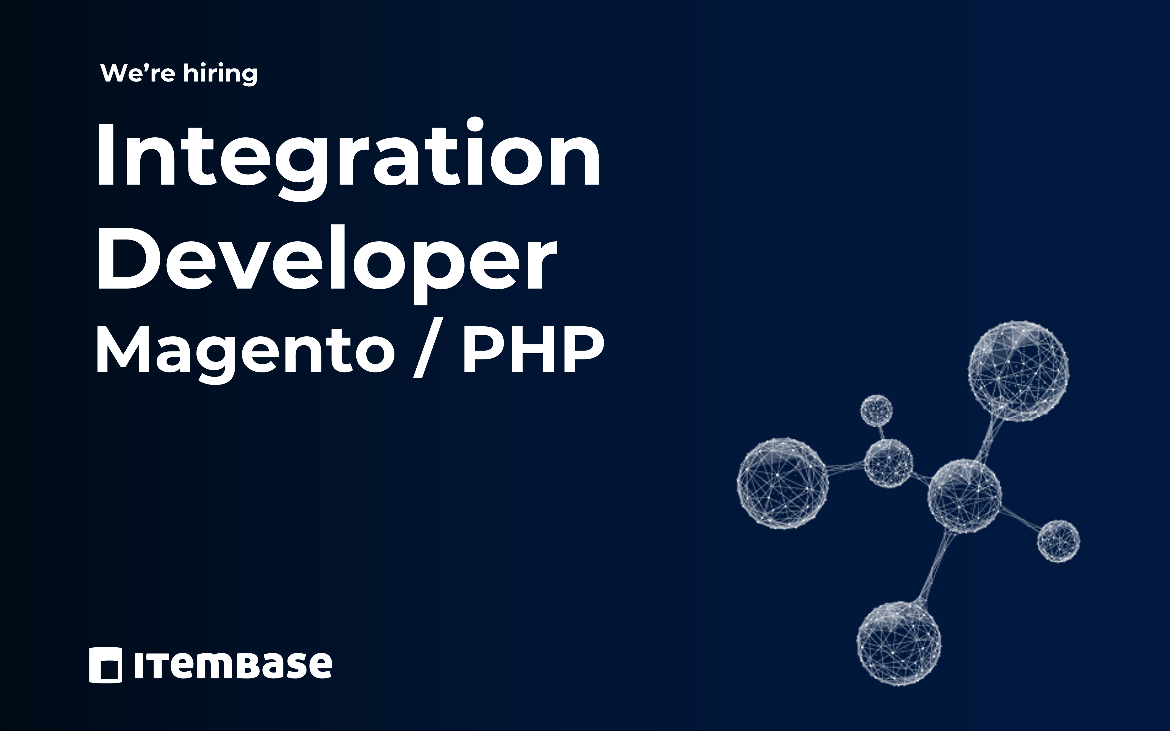 Open Position 010259- Itembase - Integration Developer Magento PHP
